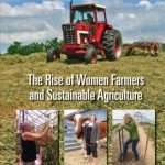 The Rise of Women Farmers and Sustainable