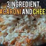 3 Ingredient Macaroni and Cheese