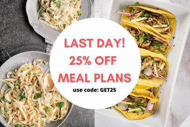 Ends Today! 25% OFF Meal Plans
