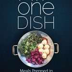 AIP One Dish: Meals Prepped in 15 Minutes or Less